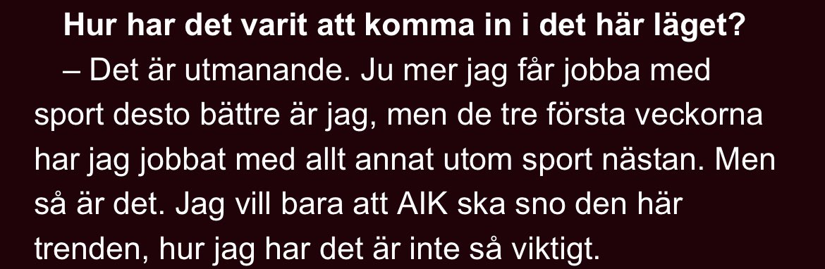 Oroväckande kommentar från Berntsen i sportbladet. Han ska fokusera på sporten, endast. Ring Jurelius imorgon och be han börja som assisterande sportchef. Helt övertygad att han lägger prestigen åt sidan, AIK är viktigast och Manuel är dessutom borta. Styrelsen också snart.