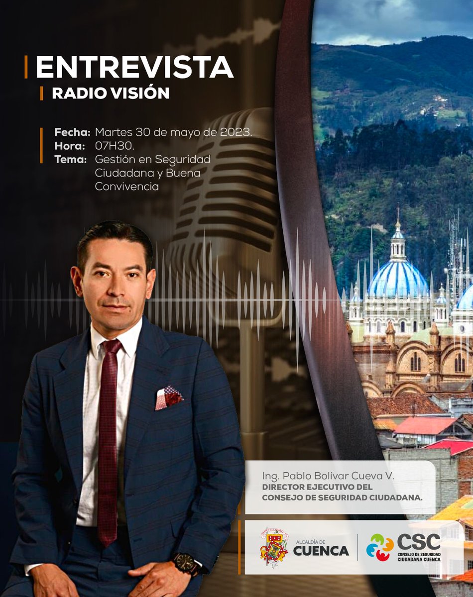 CSC_CUENCA's tweet image. #ENTREVISTA 🎙

El Director Ejecutivo del Consejo de Seguridad Ciudadana Cuenca , Ing. Pablo Bolivar Cueva, mantendrá una entrevista por @radialvision

📍Martes 30 de Mayo de 2023
⏰07h30
Tema: Gestión en Seguridad Ciudadana y Buena Convivencia 

@czamoramatute
@cuevavpablo