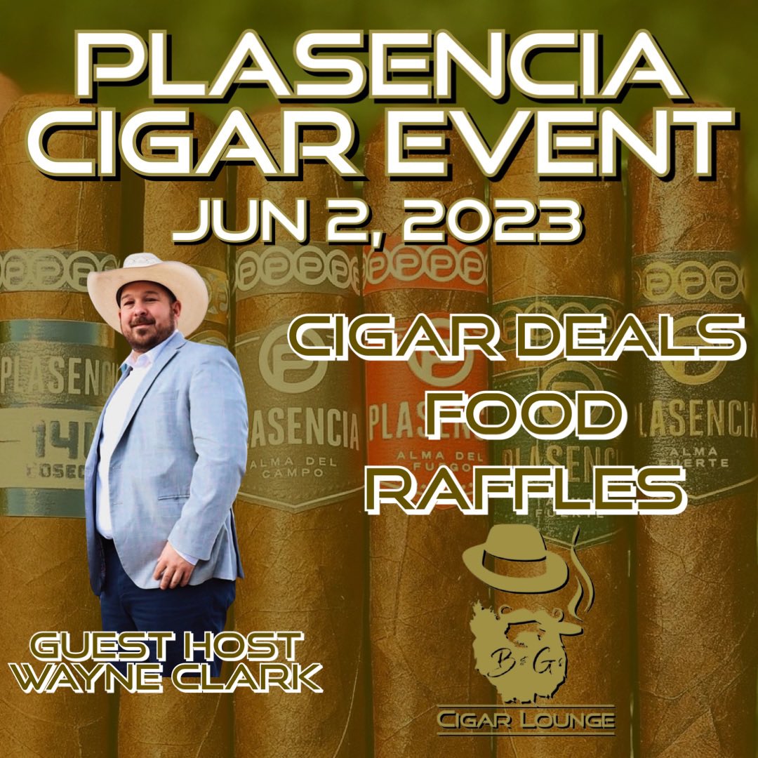Plasencia Cigars Event on Friday Jun 2 5p-10p. Food, Cigars, Raffles.  <a href="/PlasenciaCigars/">Plasencia Cigars</a> <a href="/cigarsalesguru/">Wayne Clarke</a>