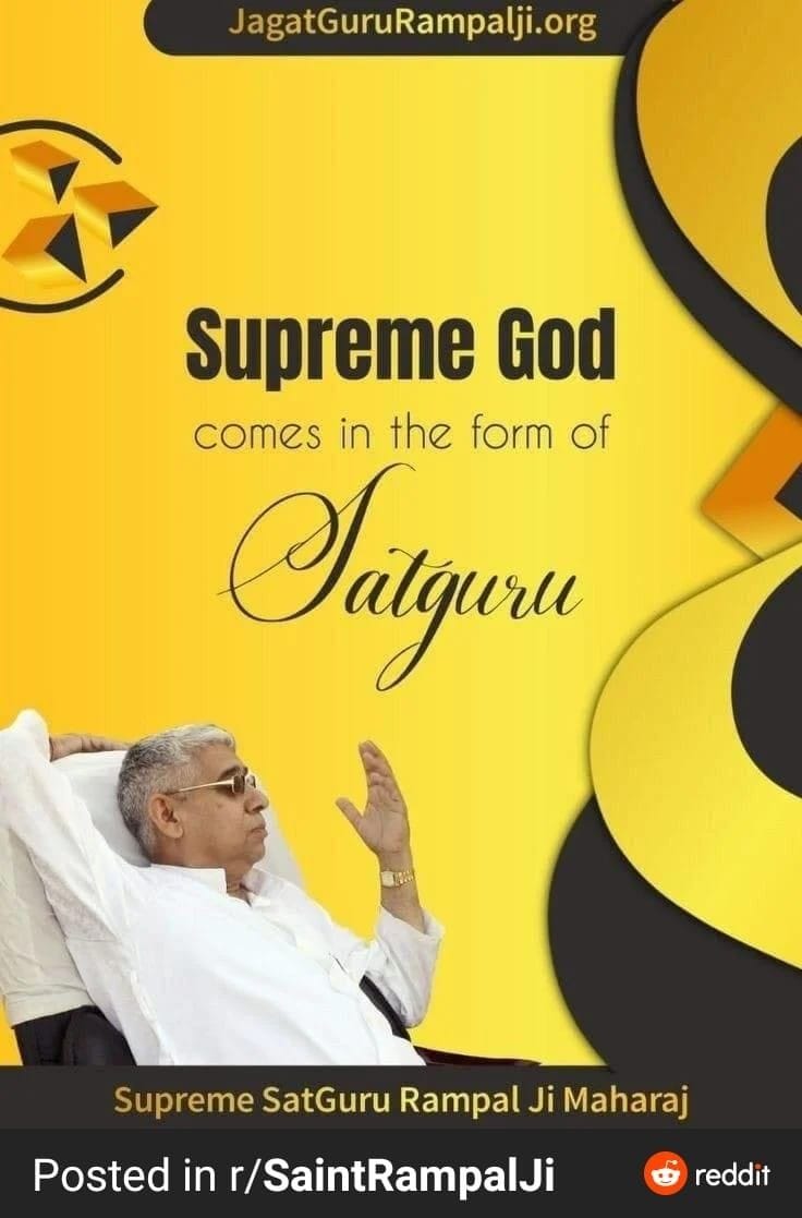 #GodMorningTuesday 
Supreme God comes in the form of satguru.
#SaintRampalJiQuotes