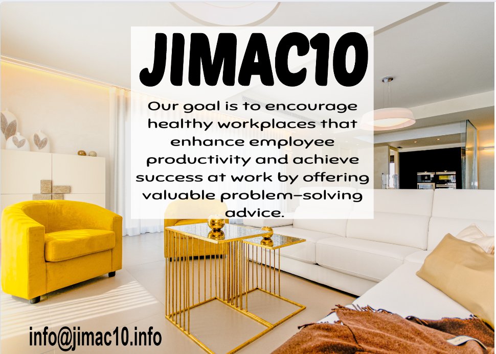 Jimac10 promotes healthy workplaces to boost employee productivity and help employees succeed at work by providing valuable advice on problem-solving. 
#jimac10
#joyfulworkplac
#happyworkplace