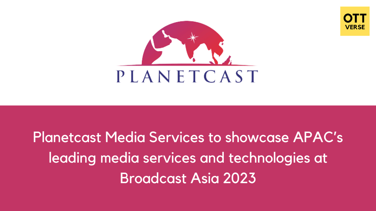 @planetcastltd Media-Services announces it is showcasing the global company’s comprehensive portfolio of cloud-first media services and distribution technologies at Broadcast Asia 2023 in Singapore, June 7-9 (Booth 5k1 – 07).

Read more : zurl.co/OX8F 

#ott #ottverse