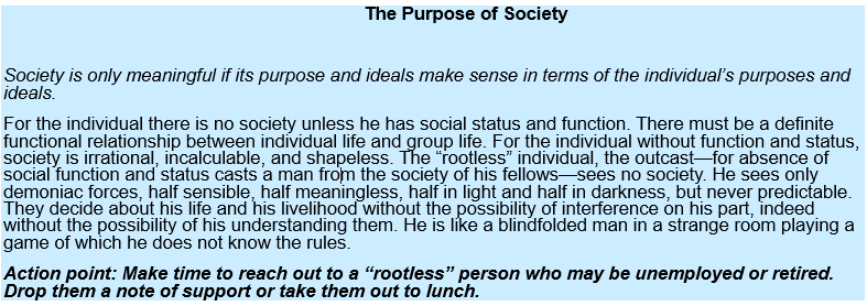 Society is only meaningful if its purpose and ideals make sense in terms of the individual’s purposes and ideals. 
#PeterDrucker #Society #purpose #ideal #management #leadership #letsconnect