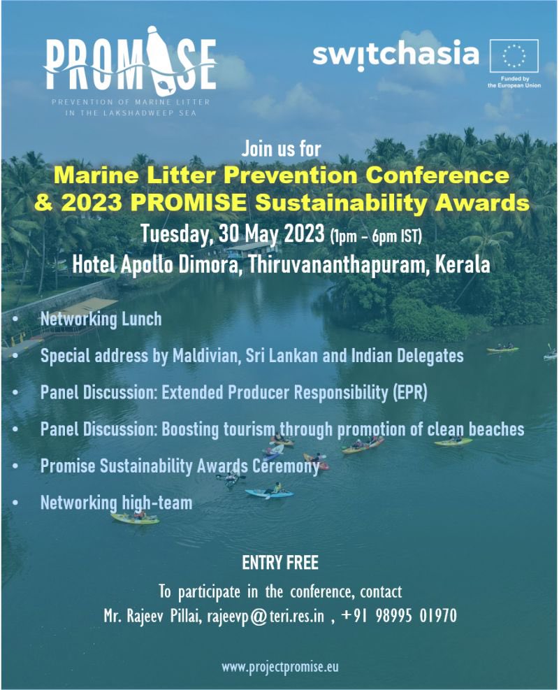 ProjctPromise's tweet photo. Marine Litter Prevention Conference &amp; 2023 PROMISE Sustainability Awards  on 30 May 2023 (1 - 6pm IST)
Hotel Apollo Dimora, Thiruvananthapuram, Kerala. 
To participate, contact Rajeev Pillai, +91 98995 01970 

https://t.co/TJxnzbaQi4  

@switchasia @EU_Maldives @EU_in_Sri_Lanka https://t.co/qoAeTk2V5h