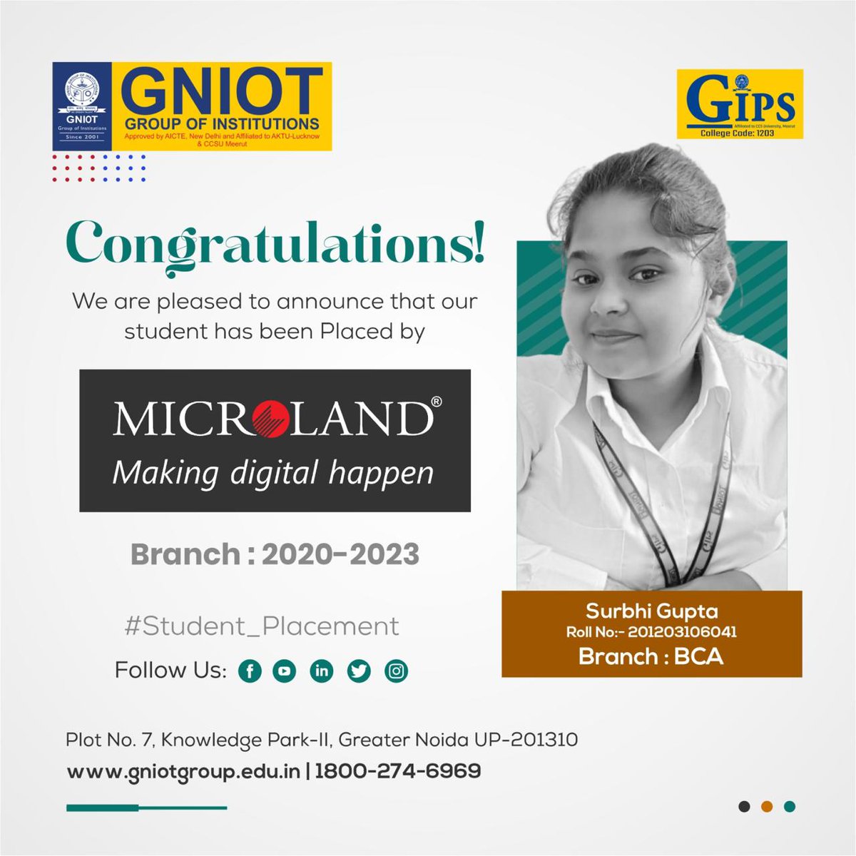 GNIOTCollege's tweet photo. “Success isn’t always about greatness .It’s about Consistency” Congratulations!  Surbhi Gupta for being placed in Microland. GNIOT GROUP OF INSTITUTIONS and GIPS  wishes you the best in all your future endeavors.

#Gniot #GreaterNoida #Achievement #Success #Placement #microland https://t.co/oEuw6EfYde
