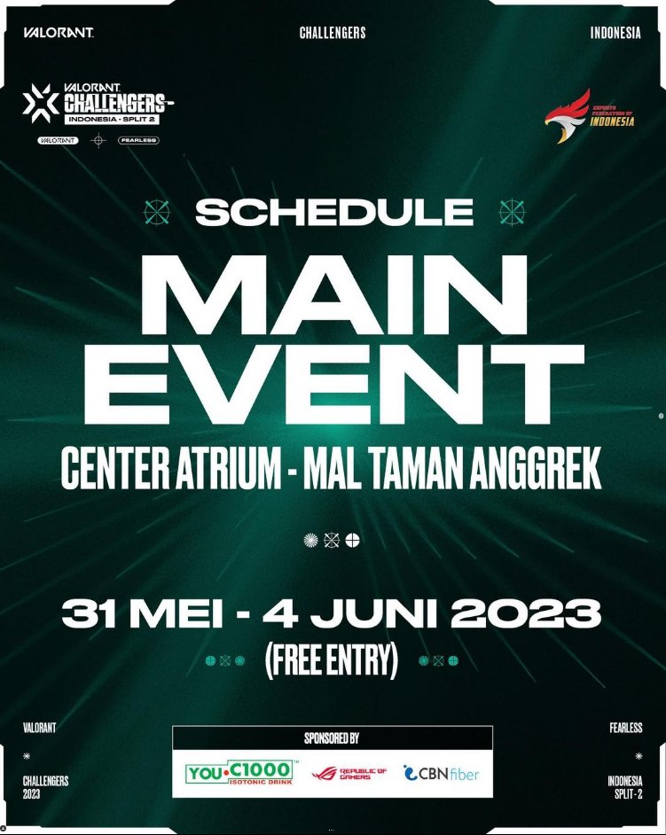 valesports_sea_'s tweet photo. #VCLID - Split 2, Main Event.
Main Event Schedule @ the Center Atrium - Mal Taman Anggrek.
VALORANT Challengers League Indonesia - Split 2 starts tomorrow, May 31 @ 12 PM GMT+8! https://t.co/cdoG4TDQSF