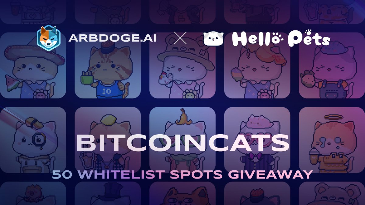 A new chapter in 🐕🐈 friendship!

Excited to offer 50WL for the #BitcoinCats, the cutest cat NFT collection from @HelloPetsLabs. Pixel-style kitties are coming to #BitcoinOrdinals.

To join:
1️⃣ Like & RT
2️⃣ Follow @ArbDogeAI & @HelloPetsLabs
3️⃣ Complete tasks:…