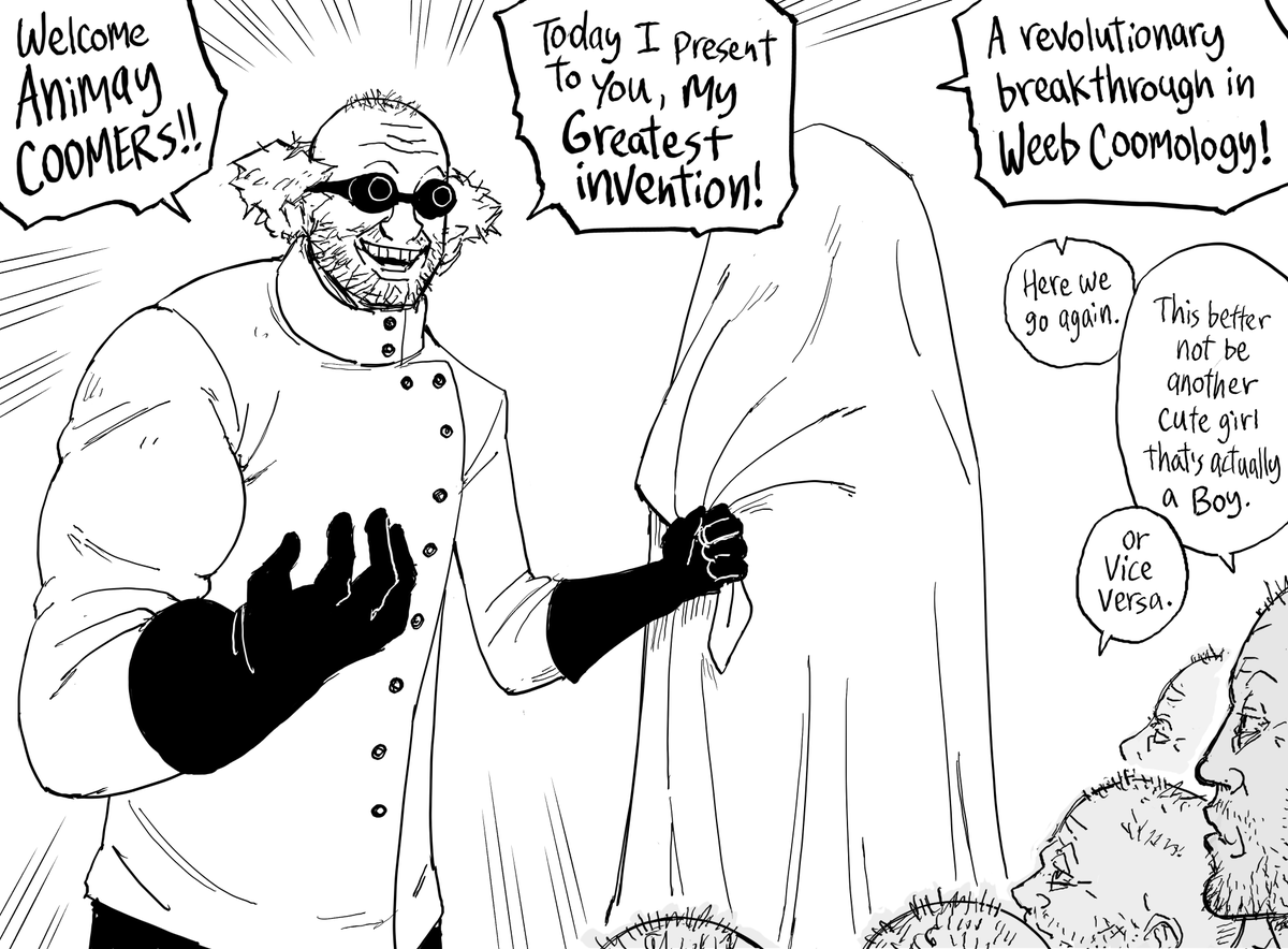 Patreon request: The ultimate waifu to unite all animay waifus. I thought that I shouldn't do this joke because the Moetron already exists, but then I realized nobody remembers an anime meme from 2010, which was thirteen (13) years ago. (Don't worry Moetron, I remember you.)