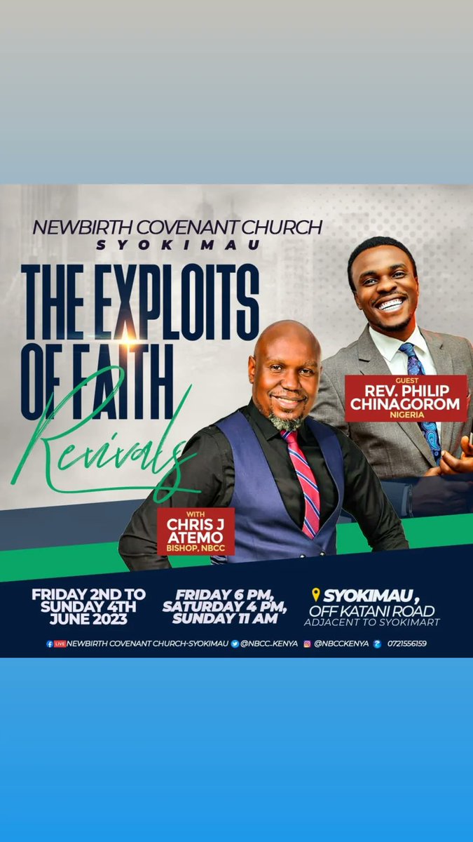 Join us for Exploits of Faith Revivals, kicking off this Friday at 6 pm.

Reverend Philip Chinagorom from Nigeria and our very own Bishop Chris J Atemo will be ministering during the revival. See flier for details

#ExploitsofFaithRevivals 
#2023yearofCovenantInheritance