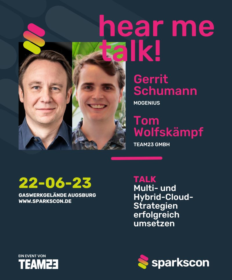 mogenius (@mogenius) on Twitter photo 💡 Our event tip for the month of June: Experience the most important trends and technologies of digitalization at #sparkscon2023 - Register now and look forward to our CEO's talk on the topic of successful multi-cloud strategies!
#cloud #devops #sparkscon2023 <a href="/team23/">team23.org</a> 💡 Our event tip for the month of June: Experience the most important trends and technologies of digitalization at #sparkscon2023 - Register now and look forward to our CEO's talk on the topic of successful multi-cloud strategies!
#cloud #devops #sparkscon2023 <a href="/team23/">team23.org</a>