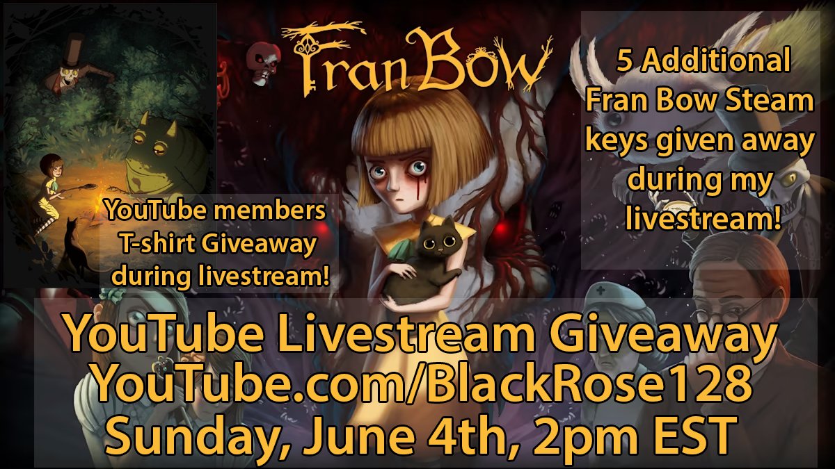 Another Fran Bow steam key giveaway! I'll be giving away an extra 5 steam keys during my Fran Bow Switch livestream on YouTube.com/blackrose128 at 6/4 2pm EST! Also, 3 lucky YouTube member will win an official Fran Bow T-shirt during the livestream! @Killmondaygames