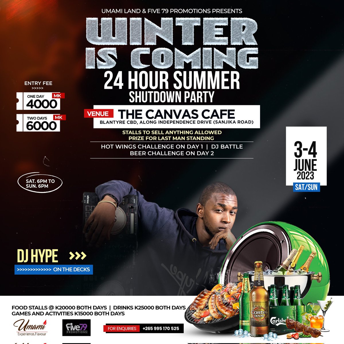 ElzJoel's tweet photo. UMAMI LAND & FIVE 79 PROMOTINGS
PRESENTS
#WinterIsComing
"24 HOUR SUMMER SHUTDOWN PARTY"
📍THE CANVAS CAFE
( Blantyre CBD, Along independence drive •SANJIKA ROAD•)
ON THE DECK: DJ HYPE, DJ FLAME 🔥, AFRICA THE DJ
One Day: K 4000
Two Days: K 6000
#Umamiland #Five79 https://t.co/lebEg7ZCTA