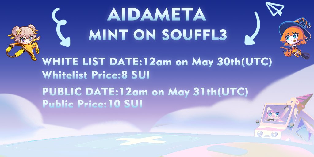 🚀 Exciting news! Get ready for the AIDA mint details on <a href="/nft_souffl3/">Souffl3 🫐</a>:
souffl3.com/launchpad/aida…
⏰ Whitelist Date: May 30th, 12am (UTC)
💧 Whitelist Price: 8 SUI

⏰ Public Sale: May 31th, 12am (UTC)
💧 Public Price: 10 SUI

Don't miss out on this amazing opportunity!  #AIDA #NFT