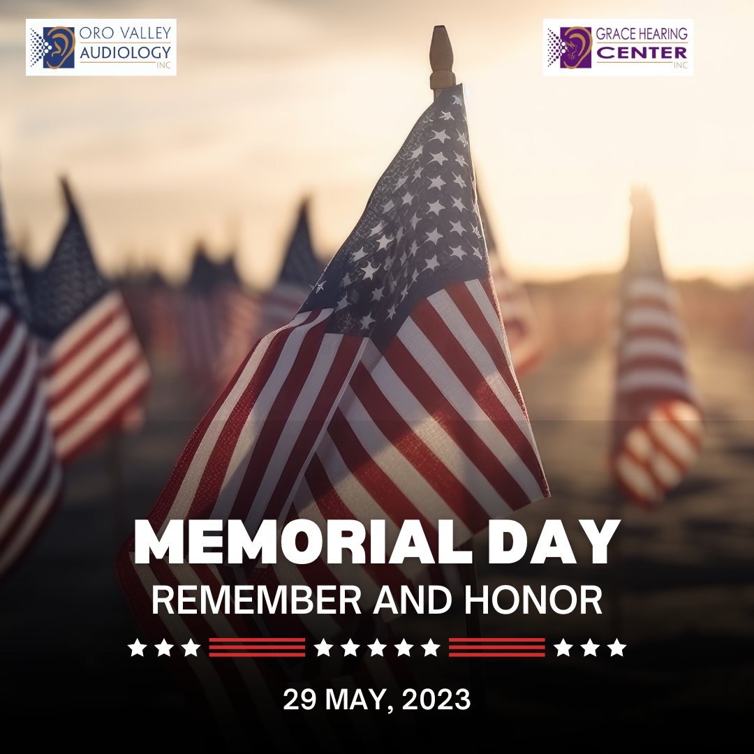 “As we express our gratitude, we must never forget that the highest appreciation is not to utter the words, but to live by them.”
–John F. Kennedy–

#MDW2023 #Memorialday #MemorialDayWeekend #MemorialDay #TucsonAudiologist #OroValleyAudiology #GraceHearingCenter