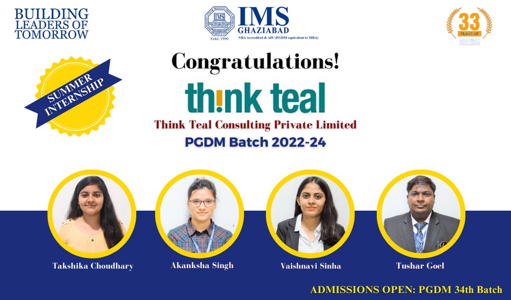 Congratulations for Summer Internship Recruitment in thinkteal @ Institute of Management Studies (IMS) Ghaziabad - Business School

#bestbschool #pgdm #buildingleaders #lifeatims #legacyof33years #buildyourfuture #scholarships