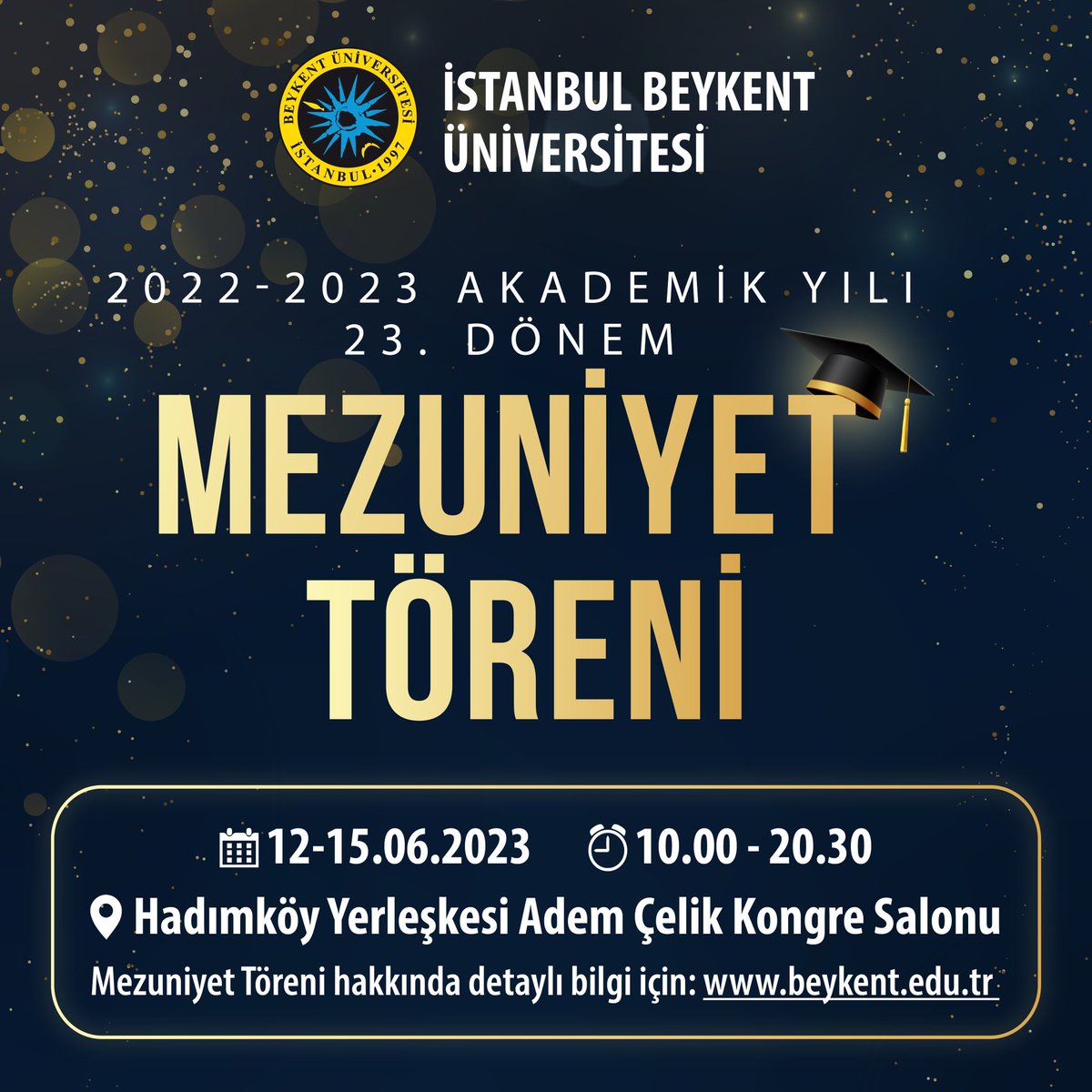 2022-2023 Akademik Yılı 23. Dönem Mezuniyet Töreni, 12-15 Haziran 2023 tarihlerinde Hadımköy Yerleşkesi Adem Çelik Kongre Salonunda!

Mezuniyet Töreni detaylı programı için: beykent.edu.tr/haberler/detay… 

#İstanbulBeykentÜniversitesi #MezuniyetTöreni #İşteGelecek