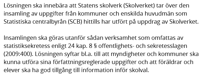 Hur ska detta gå? Nu föreslås att <a href="/Skolverket/">Skolverket</a>, som demonstrerat stort ointresse för data och dess tillgänglighet, ska ta över statistikinsamling från SCB. Intressant också att betoningen ligger på "skolval" och inte på allmänhetens insyn. regeringen.se/rattsliga-doku…
