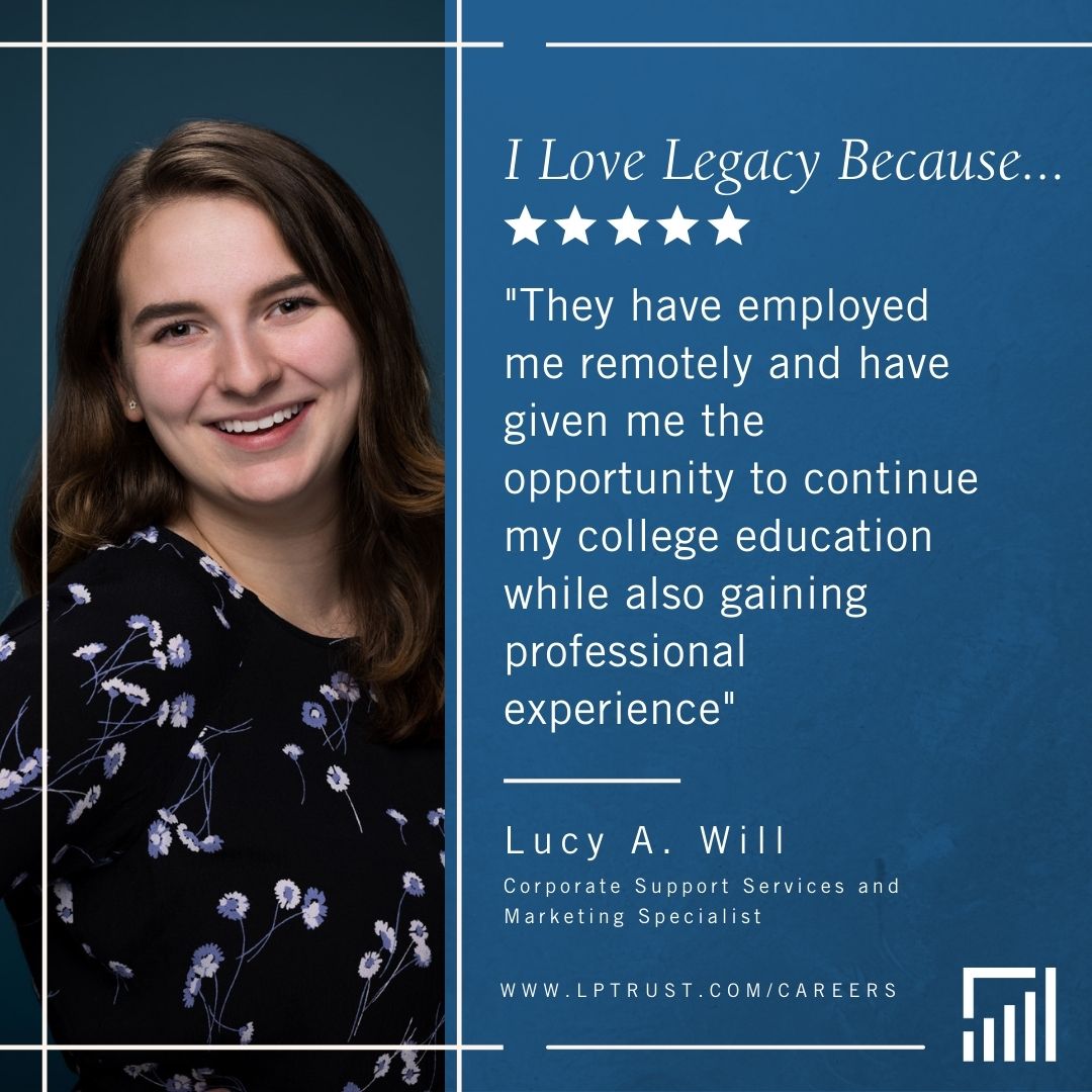 This #TeamMemberTuesday, we are pleased to announce that Lucy Will, our most recent intern, will join the #LegacyPrivateTrustCompany team as a full-time employee starting next month! Lucy has been with us since 2020 and has even done remote work while finishing her degree!