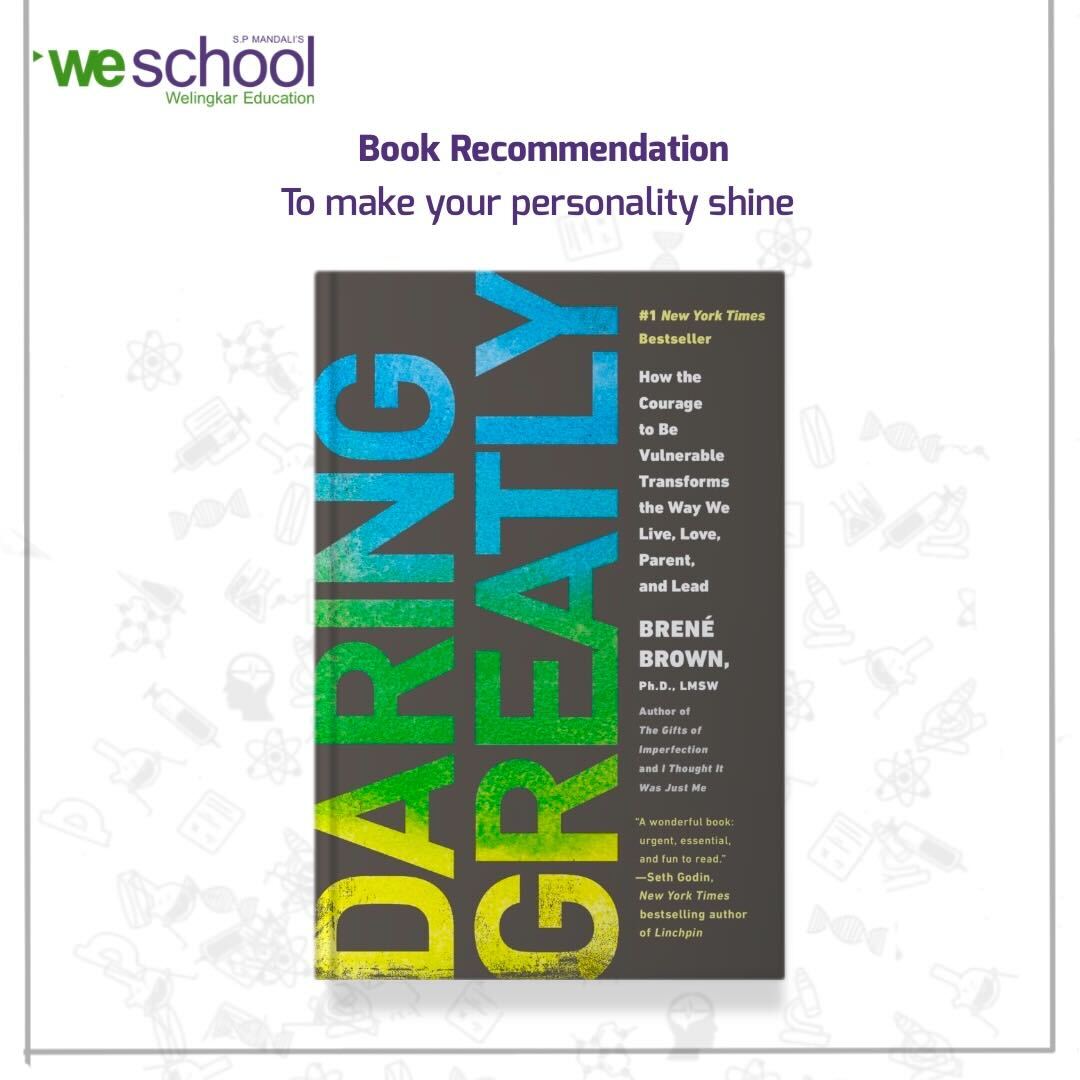'Daring Greatly' by Brene Brown is the perfect addition to your reading list. This book will help you shine as an individual and a management student.

#WeSchool #bookrecommendation
#daring #daringgreatly #brenebrown #education #personality #welingkareducation #welingkar