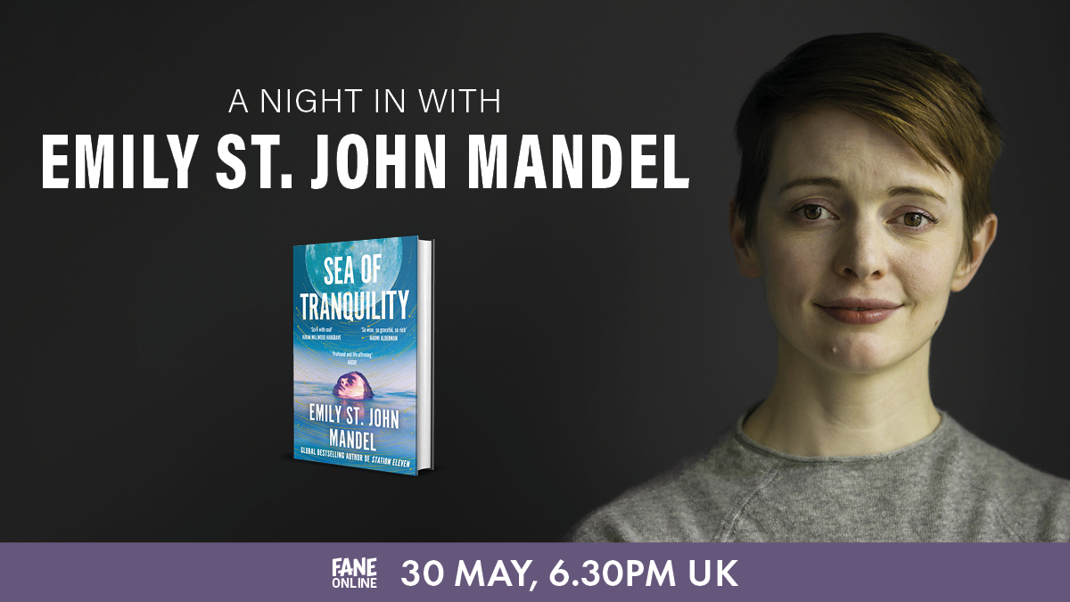 🌊 A story of parallel worlds & multiple possibilities, don't miss @EmilyMandel tonight on #FaneOnline from 6:30pm as she discusses #SeaOfTranqulity: a novel that precisely captures the reality of our current moment. 📝 Register FREE: fane.co.uk/emily-mandel