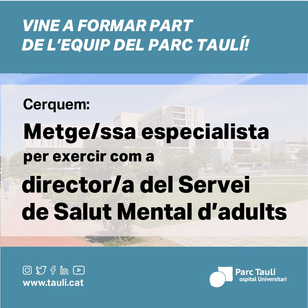 parctauli's tweet photo. 📢 Al Parc Taulí convoquem una plaça de nova creació de Direcció del Servei de Salut Mental d'Adults per a professionals amb capacitat de  lideratge i d'innovació, valors de treball en equip, qualitat i  compromís corporatiu.

Informació i inscripcions > https://t.co/A8xlIkGTA2 https://t.co/lnJdhm8f4r
