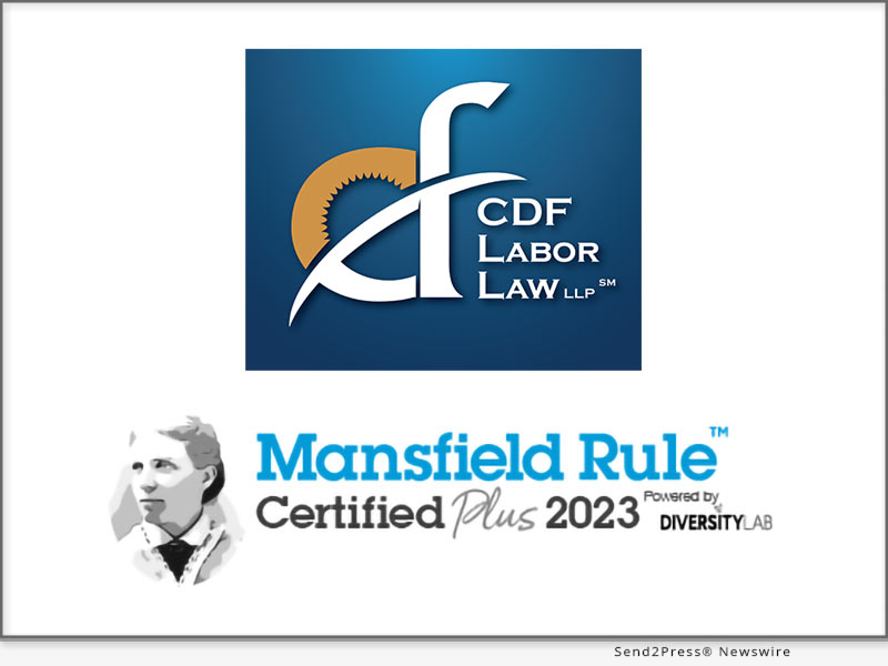 CDF Labor Law LLP Achieves Mansfield Certification Plus i.send2press.com/lMueS @send2press @CDFLaborLaw @Law360 @OCBizJournal @HRMorning @hrposts @BW #LaborLaw @DiversityLabCo