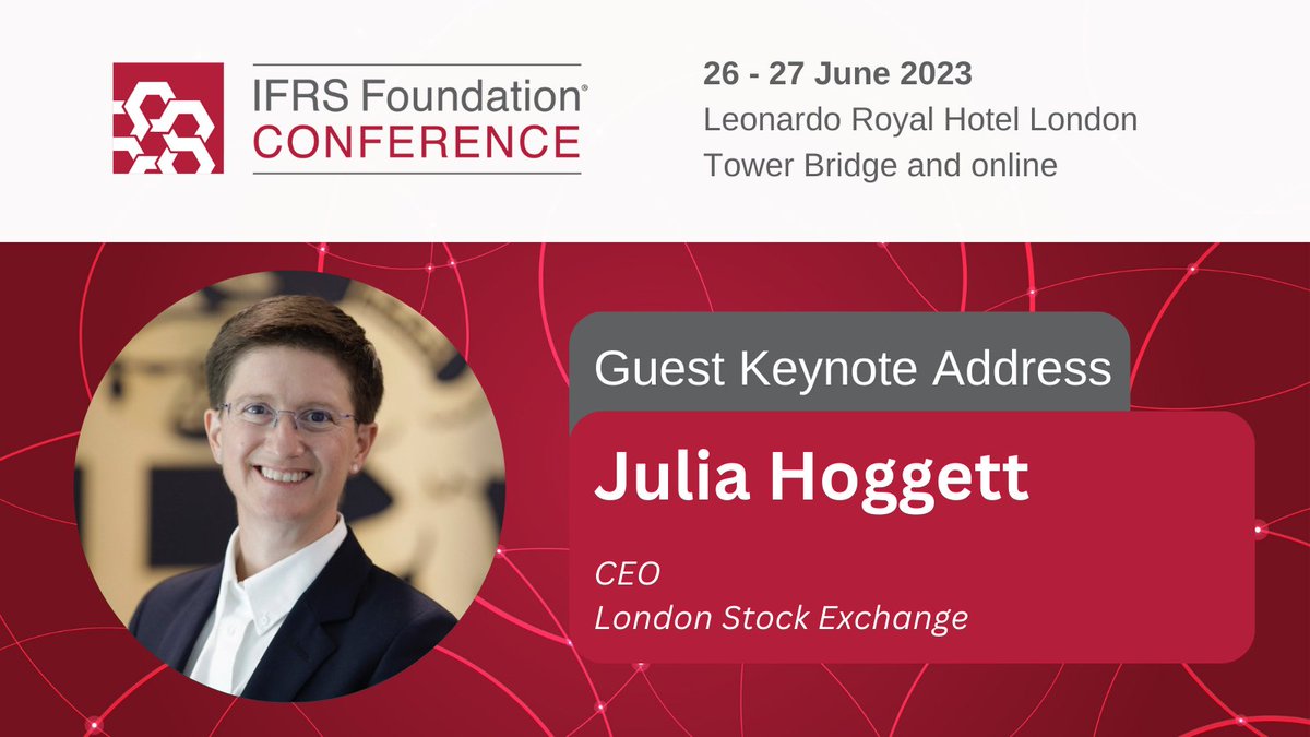 We are delighted to announce that Julia Hoggett, CEO of the London Stock Exchange (@LSEplc), will deliver our guest keynote address at the IFRS Foundation Conference next month. We're looking forward to hearing her insights! Register: ifrs.org/news-and-event…… #IFRSConference23