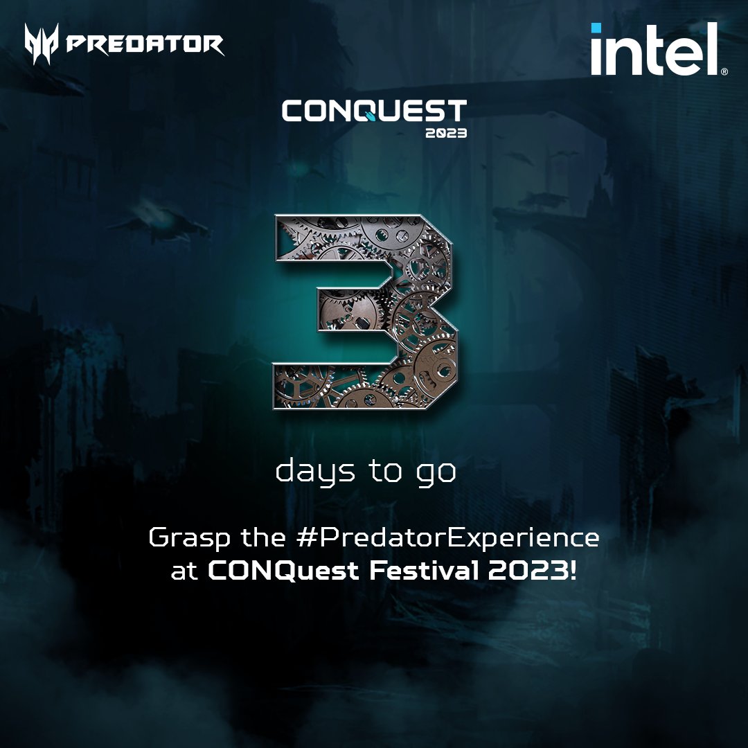 predatorph's tweet photo. Get an exclusive #PredatorExperience. 🔥️ Only 3 DAYS TO GO before CONQuest Festival 2023! ✨ ​

#ItLiesWithin ​
#IntelGaming​
#PredatorCONQuest2023 https://t.co/RYIZoPegoe