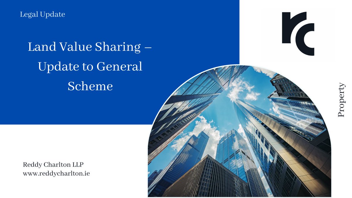 RC's <a href="/rbennett00/">Roisin Bennett</a> discusses Land Value Sharing- Update to General Scheme. Follow the link below to learn more.
lnkd.in/eXZBKTq5
#propertylaw #law #irishlaw #reddycharlton #rc #legalupdate