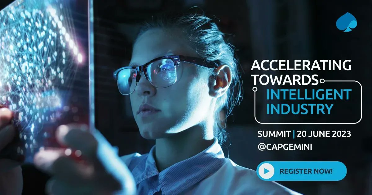 Register for our Intelligent Industry Summit to learn about the latest trends, take proactive steps towards forthcoming challenges and ensure your organization's business continuity.

The event is on June 20, 2023 at Capgemini NL Headquarters in Utrecht.
go.capgeminigroup.com/INTELLIGENT_IN…