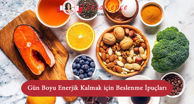 Gün Boyu Enerjik Kalmak için Beslenme İpuçları - is.gd/GqDANY #Blog #yemektarifleri #yemek #nefis #tarif