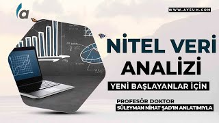 Nitel Araştırmacılar İçin Kodlama El Kitabı'nın çeviri  editörlerinden Prof. Dr. Süleyman Nihad Şad'ın anlatımıyla 
Nitel Veri Analizi AYEUM'da