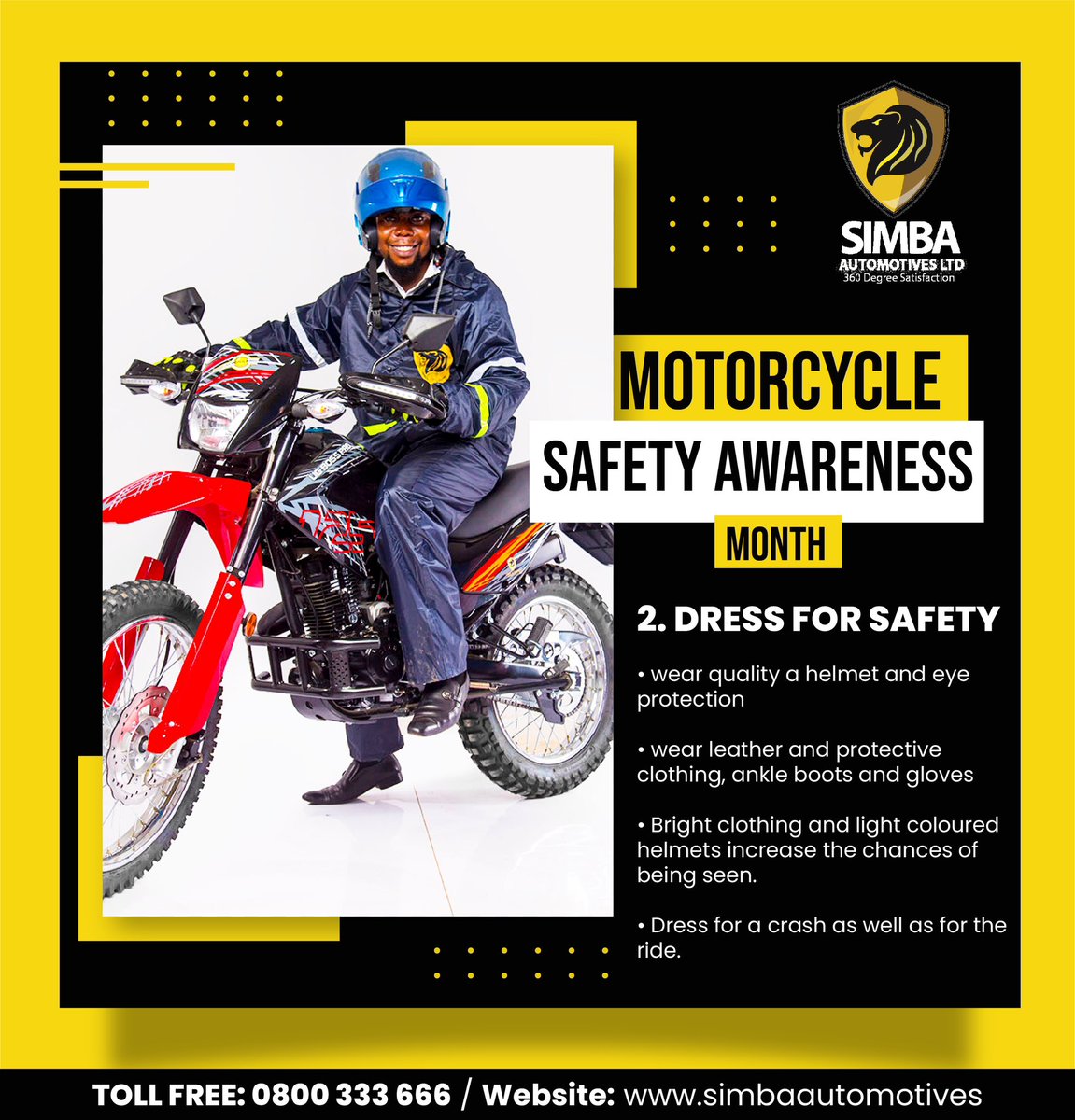 Here’s how to dress for safety before heading out for the road.

Ride better!

#simbaautomotives #safetyawareness #motorbiking #roadsafety