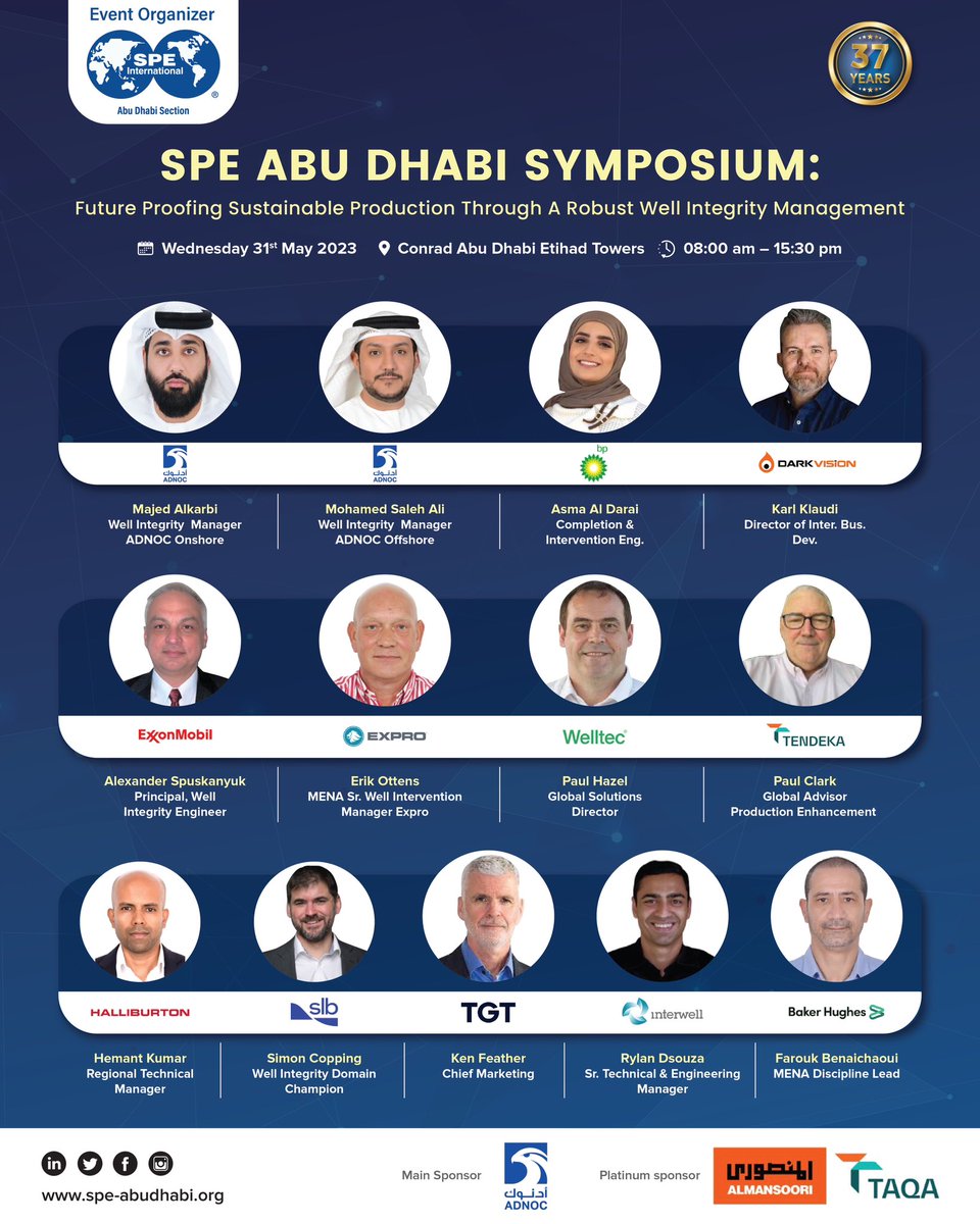 speabudhabi's tweet photo. SPE Abu Dhabi Symposium: Future Proofing Sustainable Production Through A Robust Well Integrity Management”

 #WeAreSPE #SPEworkshop #ThinkSPE #SPEAbuDhabi #wellintegrity #symposium #sustainable #production #manag #management #event #future #people 
 #experience https://t.co/SMTdkNRJzi