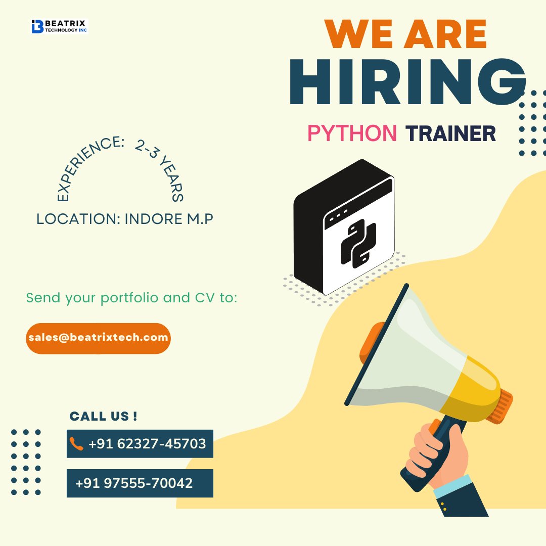 beatrixtech's tweet image. Are you a results-driven Python Trainer? We're hiring and looking for exceptional talent like you.
Send your CV to: sales@beatrixtech.com
Call:- +91 62327-45703
#PythonTrainerJobs #HiringPythonTrainers #PythonTrainingJobs
#PythonEducator #TechTraining #PythonInstructorWanted