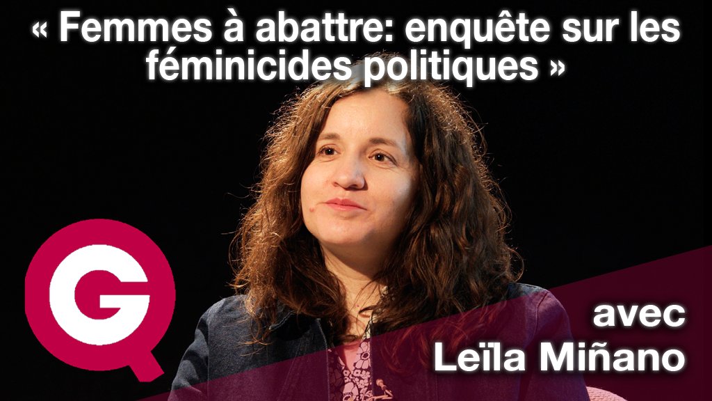 LibreQg's tweet photo. Ce mardi 30 mai à 20h30, @ItzelMarieDiaz reçoit sur QG @leilaminano, journaliste @youpress, pour évoquer l'enquête internationale @FemmesAabattre sur les #féminicides politiques

À suivre ici 👉https://t.co/epOWg5fyz0 https://t.co/pf316gTSJx