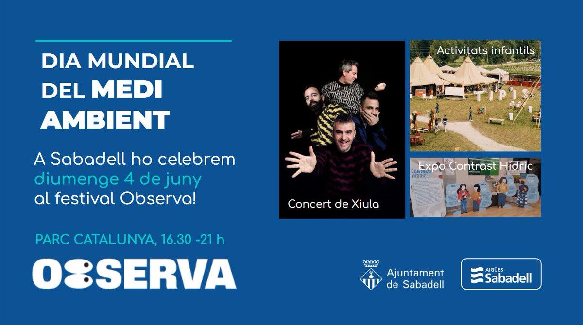 AiguesSabadell's tweet photo. El proper diumenge... a #Sabadell celebrem el Dia Mundial del Medi Ambient a l' #ObservaFest!
L'equip d'Aigües Sabadell hi serem, amb l'exposició #ContrastHídric
A més, hi haurà activitats infnatils i el concert de @xiulaoficial!
#DiaMundialdelMediAmbient #ParcCatalunya https://t.co/Q7DOcWbaO4