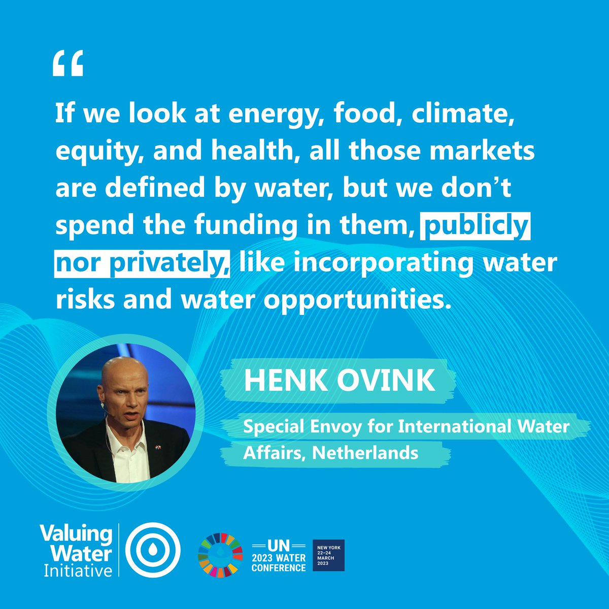 We have to rethink how we value water ⚠️ According to @henkovink, understanding the enormous potential of water in the economy can put us in a better position to deal with the global climate crisis 💧 #ValueWater