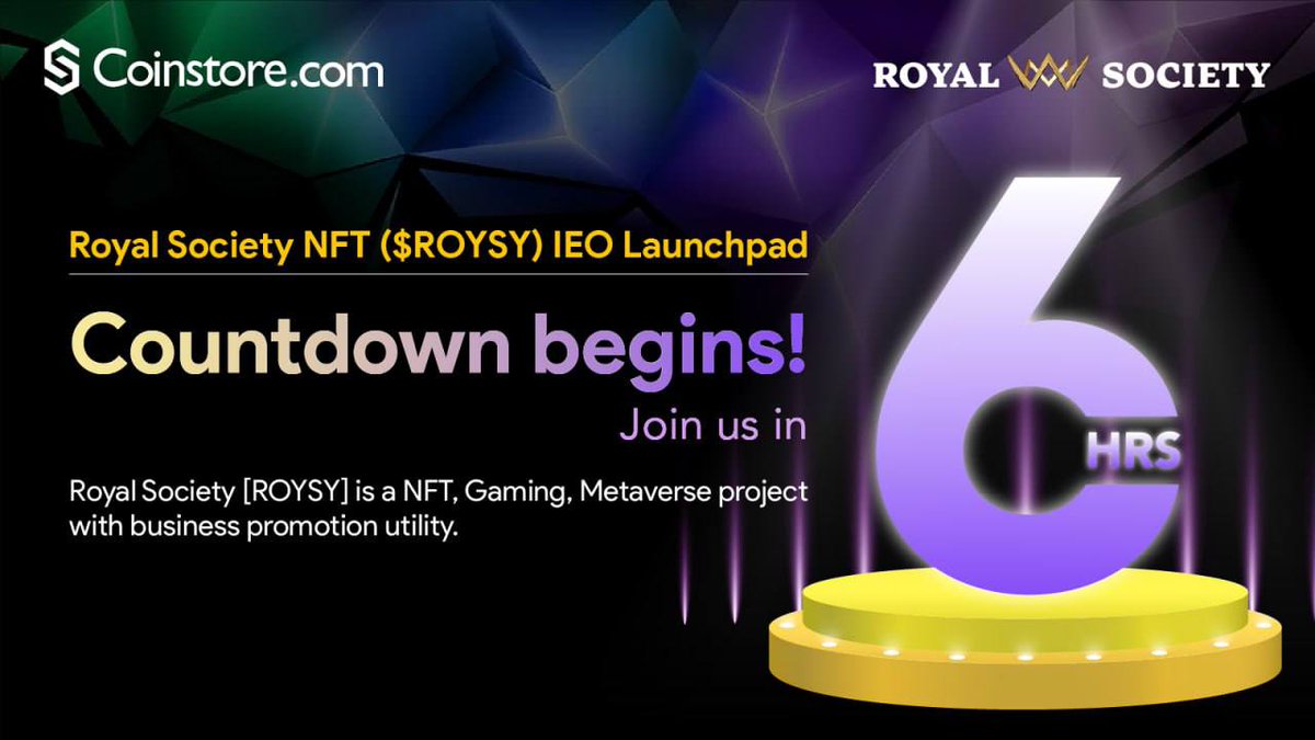 AlnRazi's tweet photo. 💥 https://t.co/4EnmkXEwrO 'Royal Society NFT IEO' is around the Corner!
⏳Countdown: 6️⃣ Hours!
👀Don't know how to participate in IEO?
👉Refer to the guide: https://t.co/NIl5G3LJ1U
📥 What are you waiting for??!! Get involved in
#Coinstore #ROYSY #IEO #Startup #Launchpad https://t.co/b4j57BbxQP