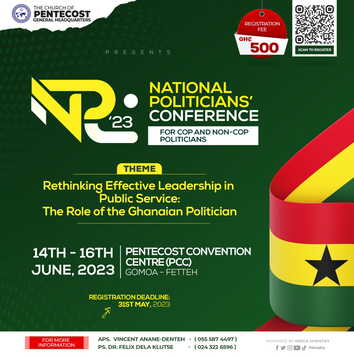 thecophq's tweet photo. Registration is still ongoing for the National Politicians Conference from @thecophq
NB: This event is open to all politicians, both CoP members and non-members alike. The registration fee is GHS500.
π| Registration link: https://t.co/EBoGYoOeHy
#NPC23 | #PossessingTheNations https://t.co/3pYHO5N9do