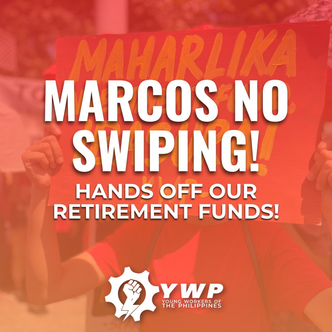 MARCOS NO SWIPING: HANDS OFF OUR RETIREMENT FUNDS!

Read full statement here:
facebook.com/youngworkersph…

#WealthTaxNow
#NoToMaharlikaFund
#EndEliteRule