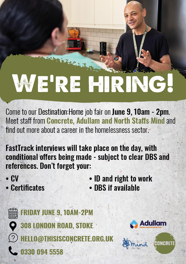 ConcreteFuture's tweet image. We're hosting a JOB FAIR with our #DestinationHome partners @AdullamHomes and @NorthStaffsMind! 👇

FastTrack interviews will take place on the day - so don't forget your CV and important documents 📃

📆 Friday June 9
🕑 10am - 2pm
📍 308 London Road, Stoke