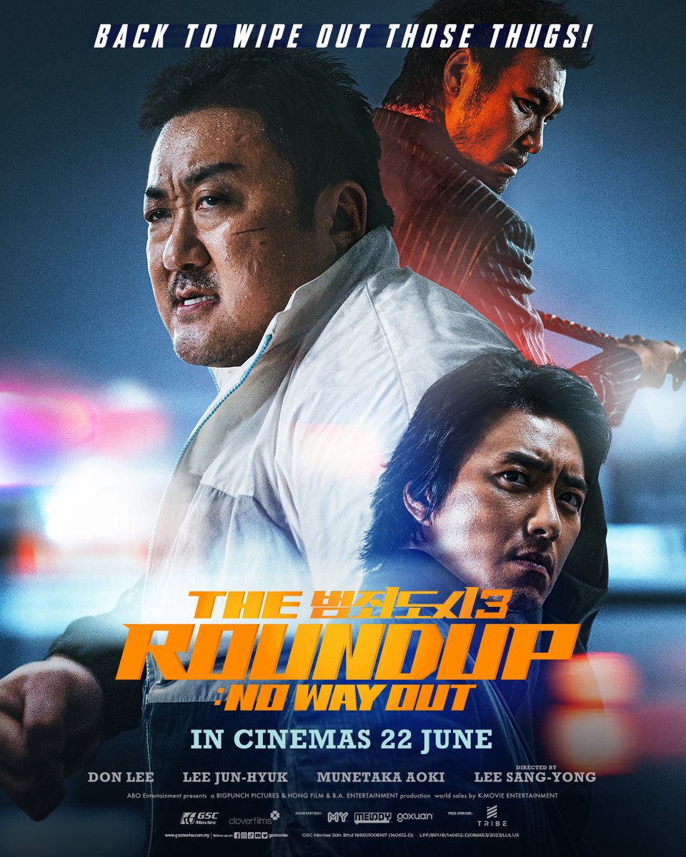 GSCinemas's tweet photo. Adreneline crime fighting badass cop is back in the streets! 💪👮
Get ready for #TheRoundupNoWayOut with Don Lee, punching to GSC this 22 June! 👊
#GSCMovies #NoWayOut #DonLee #범죄도시3 #filemjenayah #filemaksi #actionmovies #crime https://t.co/fim0dVqjjI