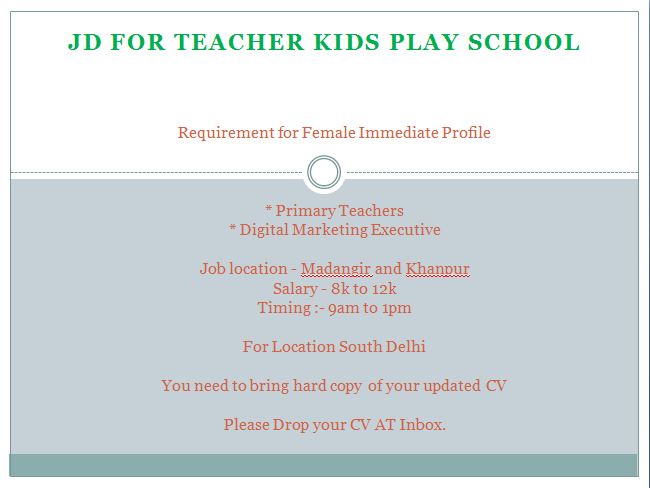 Teacher Job @ South Delhi

#TeacherJobs #SchoolJobs #primaryschool