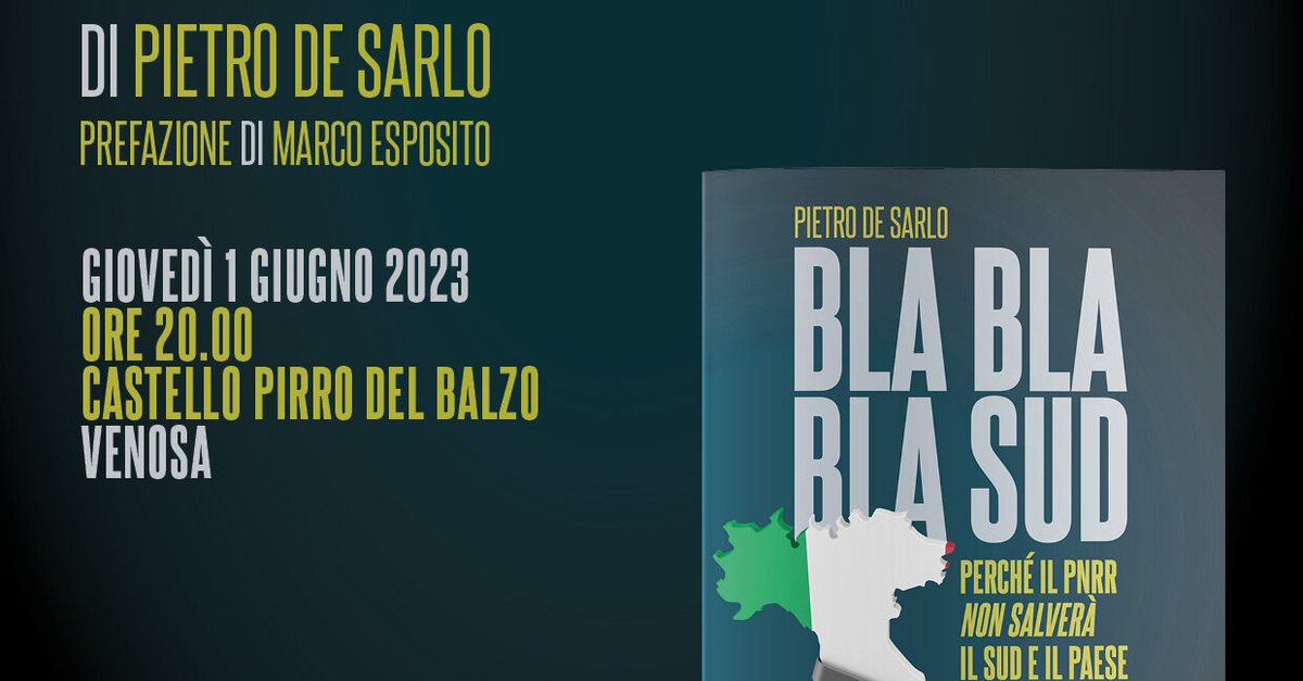 TuttoH24's tweet photo. Nell'ambito di “Borgo d’Autore”, il festival dedicato ai libri e alla lettura che si svolgerà dal primo al 4 giugno a Venosa, il primo giugno alle 20 nel Castello Pirro del Balzo verrà presentato il saggio di Pietro De Sarlo Bla bla bla Sud.

https://t.co/yyvJG2RIsH https://t.co/yejqaynzHS