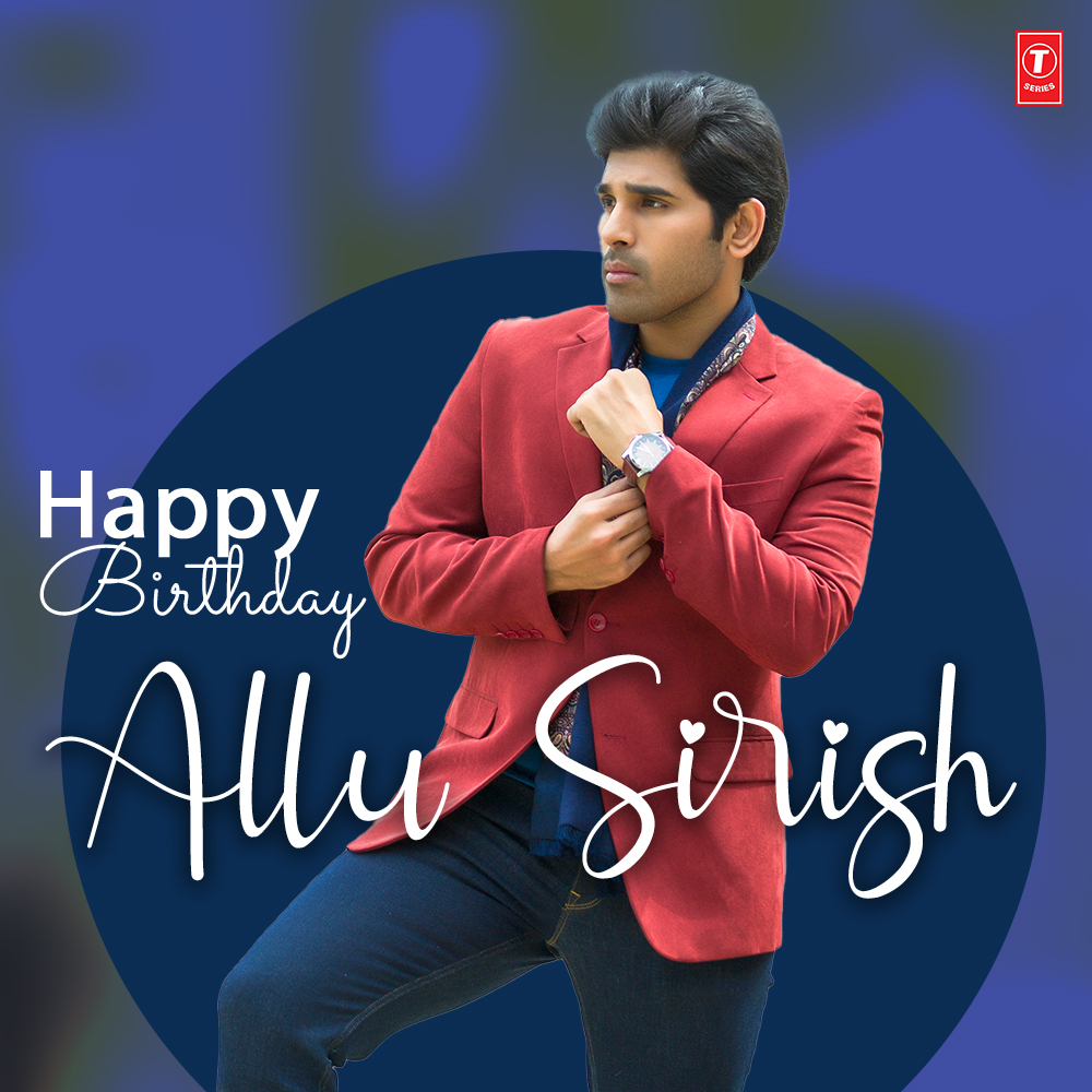 Wishing the talented and charismatic @AlluSirish  a very happy birthday.

#HappyBirthdayAlluSirish #Tseries