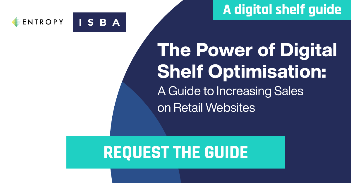 ISBA (@isbasays) on Twitter photo The digital shelf is the online experience and interactions consumers have with products as they research, compare, and purchase online, including on retail sites. We’ve partnered with <a href="/Entropyconsult/">Entropy. Modern Measurement & Marketing.</a> to develop the following guide on this hot topic.
isba.org.uk/knowledge/powe… The digital shelf is the online experience and interactions consumers have with products as they research, compare, and purchase online, including on retail sites. We’ve partnered with <a href="/Entropyconsult/">Entropy. Modern Measurement & Marketing.</a> to develop the following guide on this hot topic.
isba.org.uk/knowledge/powe…