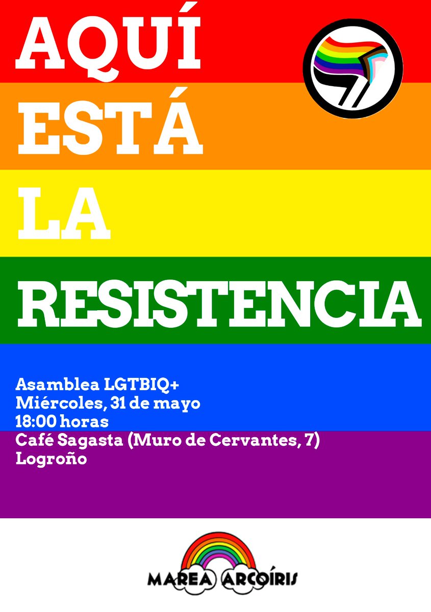 🏳️‍🌈🏳️‍⚧️ASAMBLEA LGTBIQ+🏳️‍⚧️🏳️‍🌈
Miércoles 31 mayo
18:00h
Café Sagasta (Logroño)
¡¡AQUÍ ESTÁ LA RESISTENCIA!!