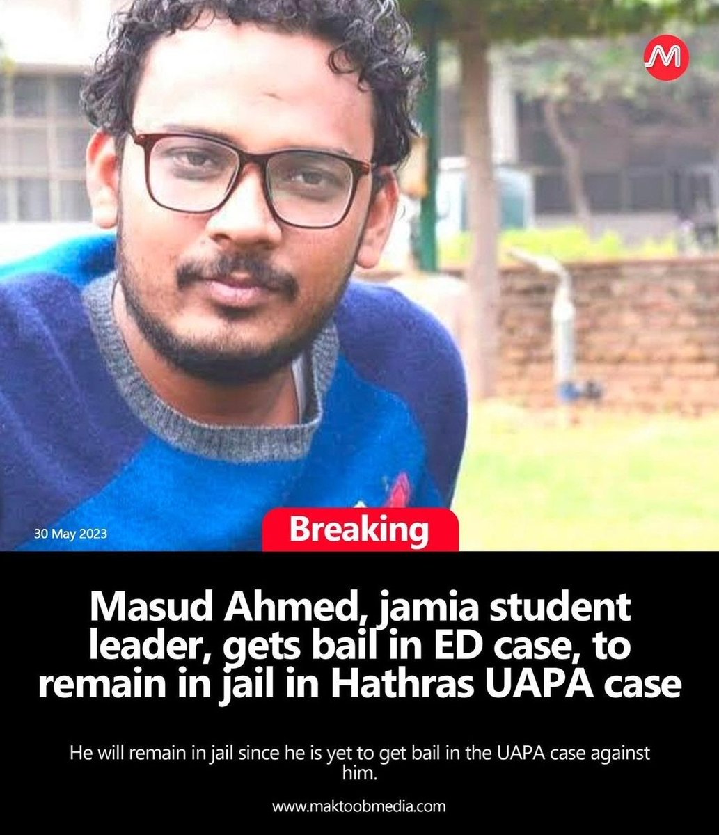 Masud Ahmed,who was arrested along with Siddique Kappan in Hathras case, has been granted bail in ED case.

He'll remain in jail because of UAPA.