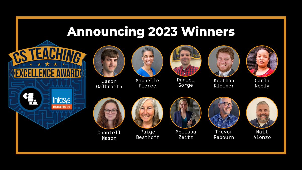 CS Teachers Association (CSTA) (@csteachersorg) on Twitter photo CSTA is proud to partner with <a href="/InfyFoundation/">Infosys Foundation USA</a> in announcing the 2023 CS Teaching Excellence Award Winners!
Learn more about the award and our winners here: ow.ly/sRza50OzM8z
#CSEd #CSTA2023 #CSExcellenceAwards #CSforAll CSTA is proud to partner with <a href="/InfyFoundation/">Infosys Foundation USA</a> in announcing the 2023 CS Teaching Excellence Award Winners!
Learn more about the award and our winners here: ow.ly/sRza50OzM8z
#CSEd #CSTA2023 #CSExcellenceAwards #CSforAll